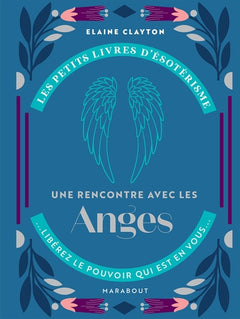 Les petits livres d'ésotérisme - Une rencontre avec les anges