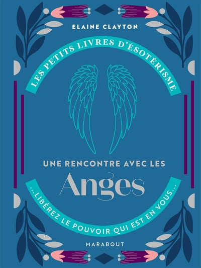 Les petits livres d'ésotérisme - Une rencontre avec les anges