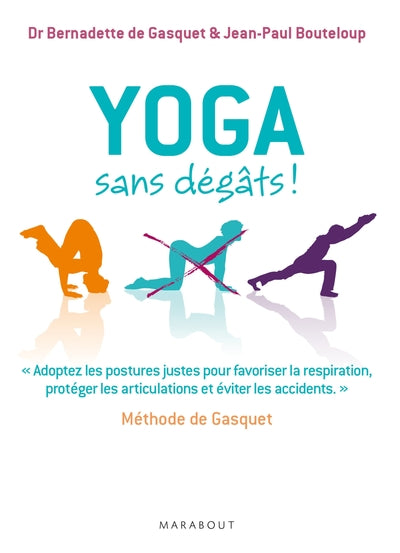 Yoga sans dégâts !