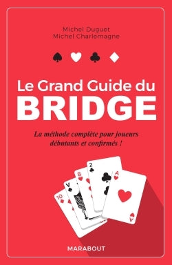 Le grand guide marabout du bridge