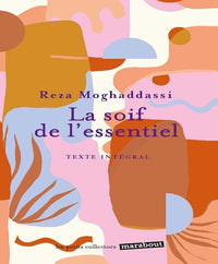 La soif de l'essentiel