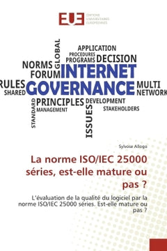 La norme ISO/IEC 25000 séries, est-elle mature ou pas ?