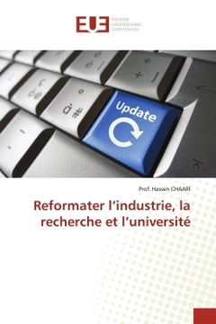 Reformater l'industrie, la recherche et l'université