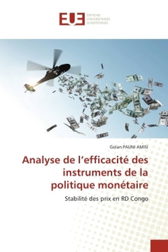 Analyse de l'efficacité des instruments de la politique monétaire