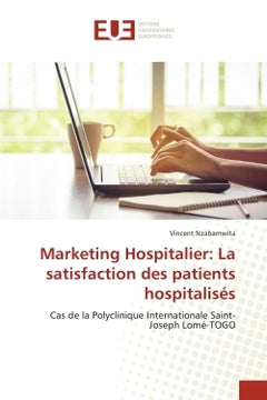 Marketing hospitalier: la satisfaction des patients hospitalisés