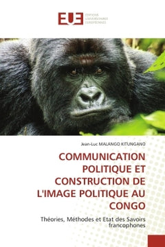 Communication politique et construction de l'image politique au Congo