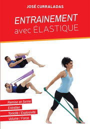 Entrainement avec elastique: Musculation en résistance progressive