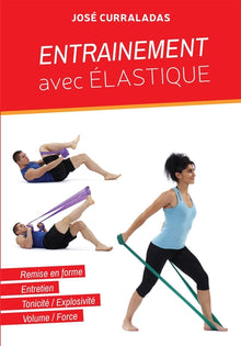 Entrainement avec elastique: Musculation en résistance progressive