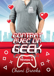 Contrat avec un Geek - Niveau 6 Fiancés