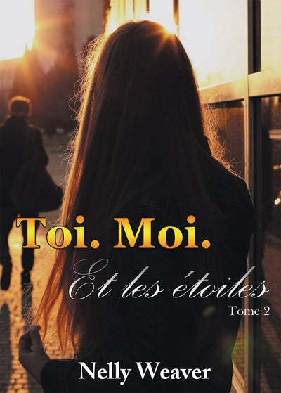 Toi. Moi. Et les étoiles T1