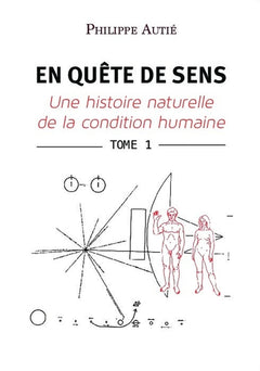 En quête de sens - Tome 1