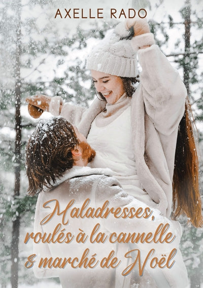 Maladresses, roulés à la cannelle et marché de Noël