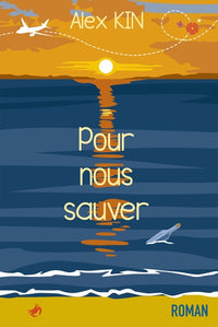 Pour nous sauver