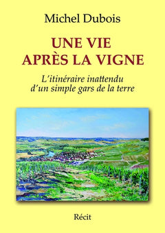 Une vie après la vigne