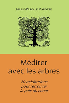 Méditer avec les arbres