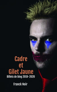 Cadre et Gilet Jaune