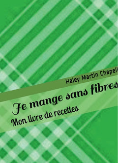 Je mange sans fibres