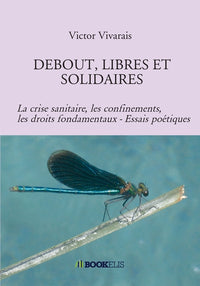 Debout, libres et solidaires