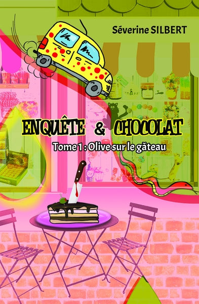 Enquête et chocolat: Olive sur le gâteau