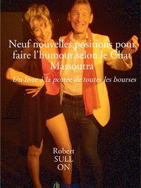 Neuf nouvelles positions pour faire l'humour selon le Chat Massoutra