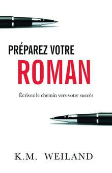 Préparez votre roman