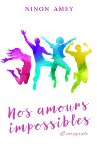 Nos amours impossibles