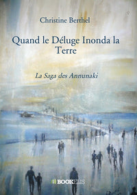 Quand le Déluge Inonda la Terre