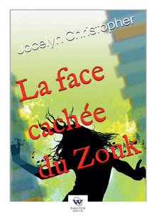 La face cachée du zouk
