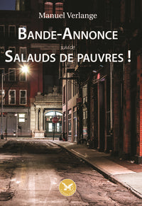 Bande-annonce suivie de Salauds de pauvres