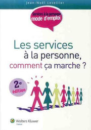 Les services à la personne - Comment ça marche ?