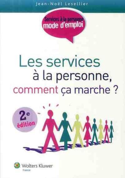 Les services à la personne - Comment ça marche ?