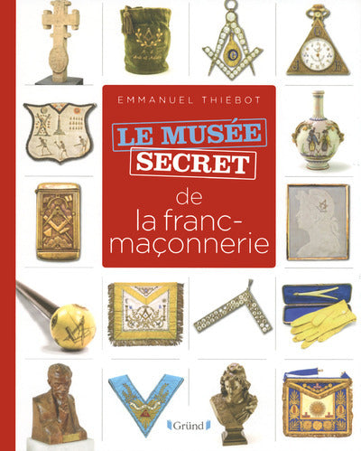Musée secret de la franc-maçonnerie