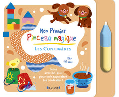 Mon premier pinceau magique - Les contraires