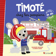 Timoté chez les pompiers (Écoute aussi l'histoire)