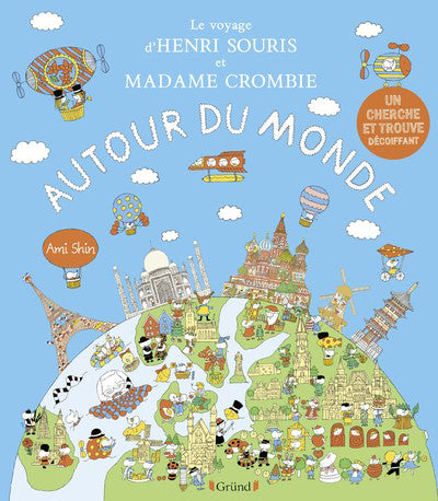 Le voyage d'Henri Souris et Madame Crombie autour du monde