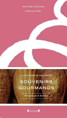Souvenirs gourmands - La pâtisserie des rêves