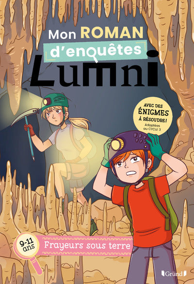 Mon roman d'enquêtes Lumni - Frayeurs sous terre