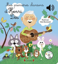 Mes premières chansons d'Henri Dès - Livre sonore avec 6 puces avec les extraits originaux