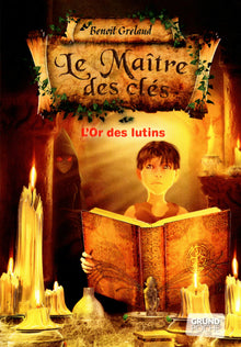 Le maître des clés, tome 2 : L'or des lutins
