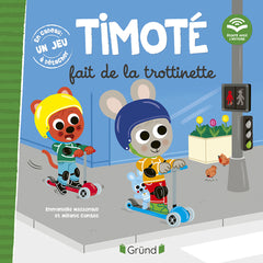 Timoté fait de la trottinette (Écoute aussi l'histoire)