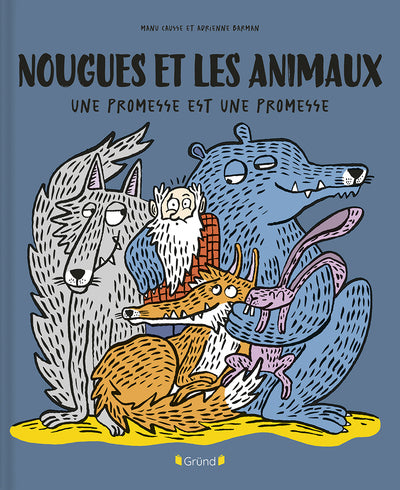 Nougues et les animaux - Une promesse est une promesse
