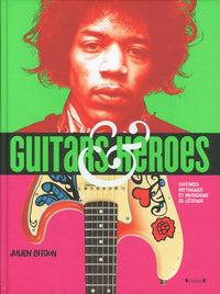 Guitars and Heroes