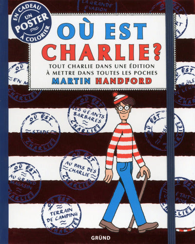 Ou est Charlie ? Tout Charlie dans une édition à mettre dans toutes les poches