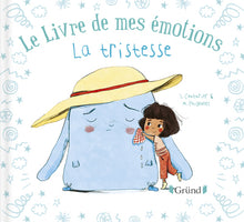 Le livre de mes émotions - La tristesse