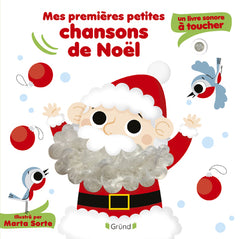 Mes premières petites chansons de Noël - Un livre sonore à toucher