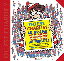 Où est Charlie? Le grand tour du monde