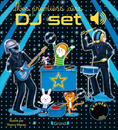 Mes premiers airs DJ set – Livre sonore et éveil avec 6 puces sonores – Bébé dès 6 mois