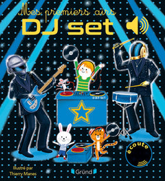 Mes premiers airs DJ set – Livre sonore et éveil avec 6 puces sonores – Bébé dès 6 mois