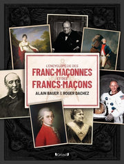 L'encyclopédie des franc-maçonnes et des francs-maçons