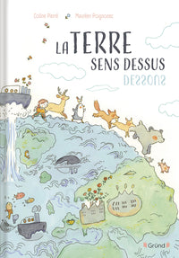 La Terre sens dessus-dessous